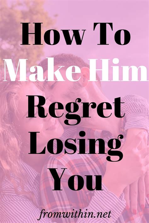 how to make a man regret losing you|when a guy rejects girl.